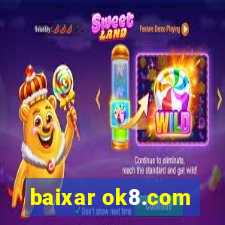 baixar ok8.com